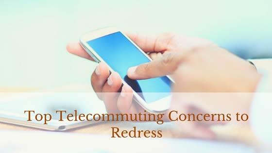 Telecommuting Concerns Redress